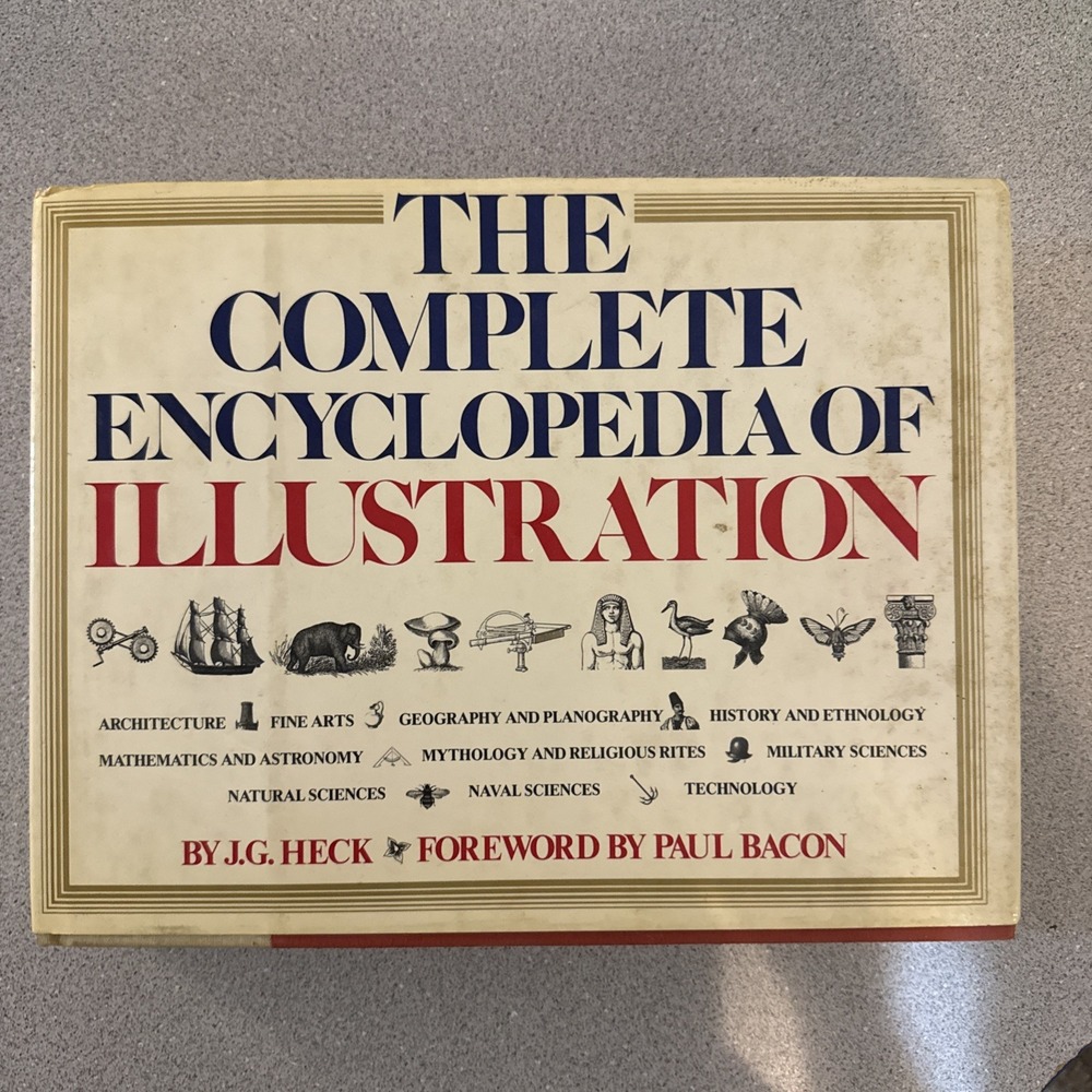 The Complete Encyclopedia of Illustration Hardcover J. G. Heck 1979 Hardcover